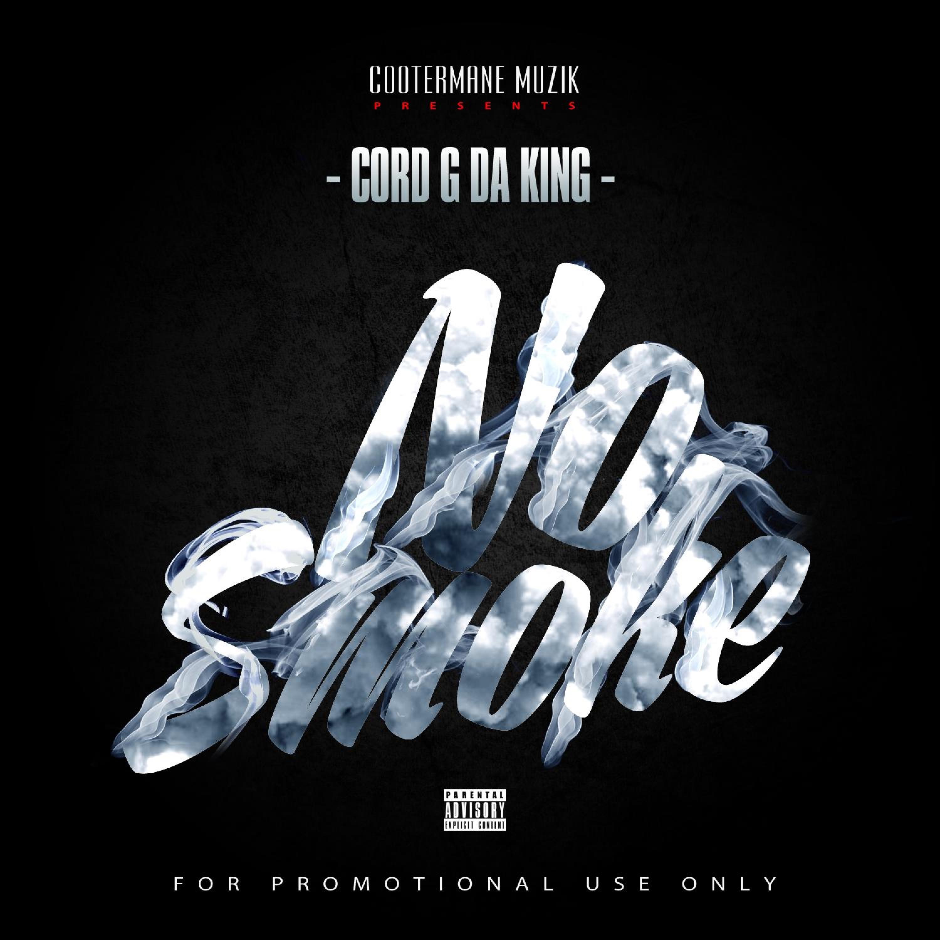 Cord G Da King - No $moke
