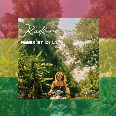 Radiš Me (DJ L.T. Remix) - Single