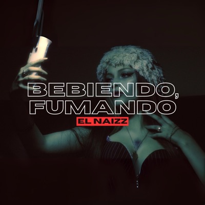 Bebiendo, fumando - Single