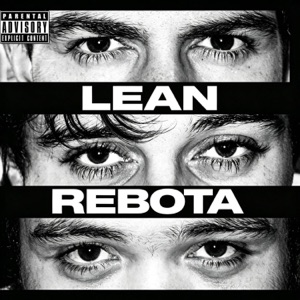 LEAN/REBOTA (feat. BBB & Plan-Et) - Single
