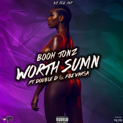 WORTH SUMN (feat. FBE Varsa & Dubble D) - Single