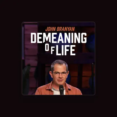 Listen to John Branyan, watch music videos, read bio, see tour dates & more!