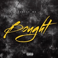 BONGHT - Single - Dorian MX