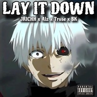 Lay it down (feat. Alz, Bk.masterd & Trose) - Single - Jay Richh