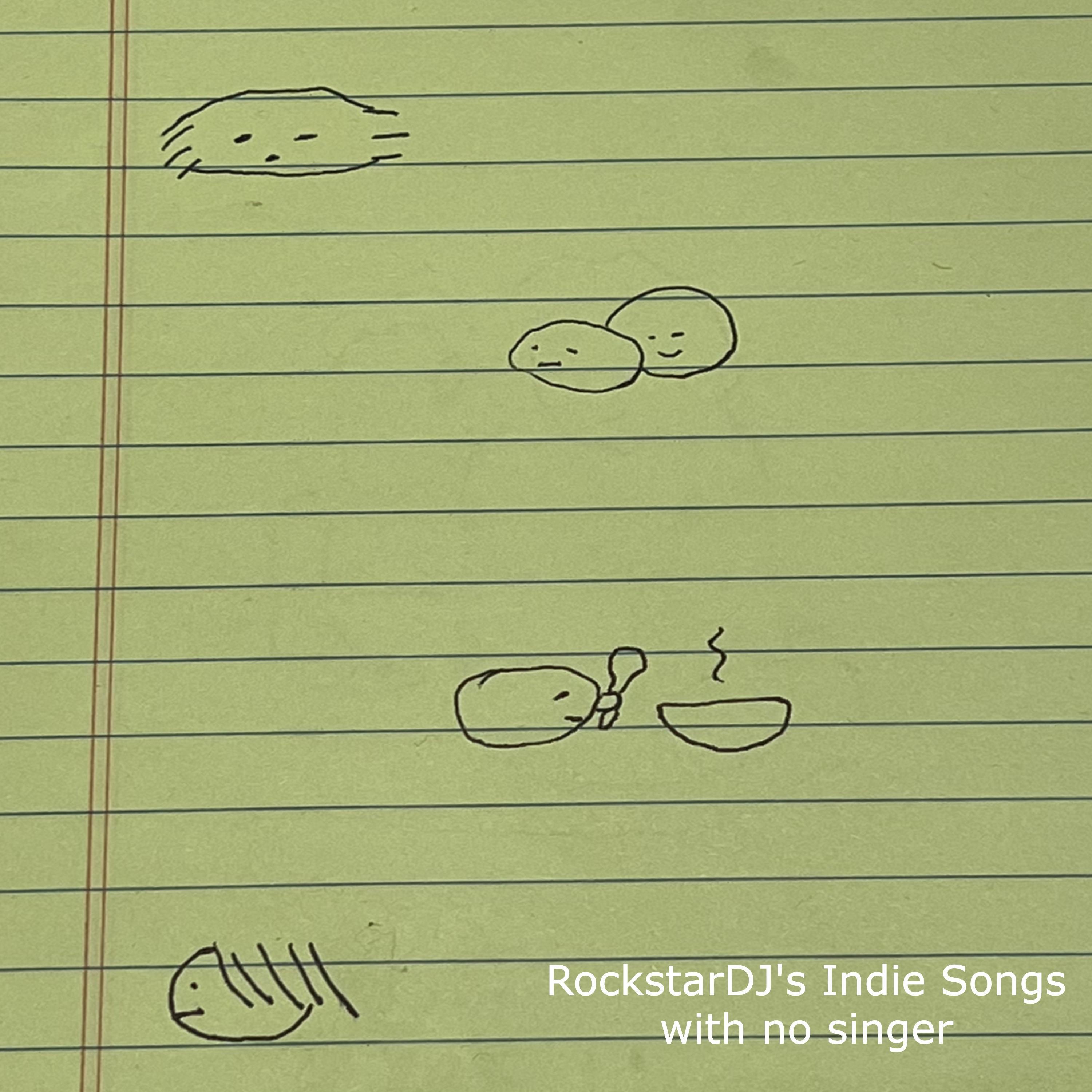 Rockstar DJ's Indie Songs with no singer