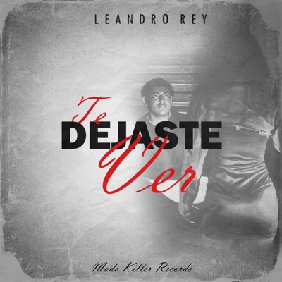 Te dejaste ver - Single