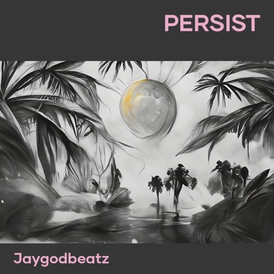 Persist - Single
