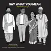 James Aywhy & Chris Enyi - Say What You Mean