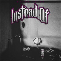 Instead Of - Single - Dusty Leigh