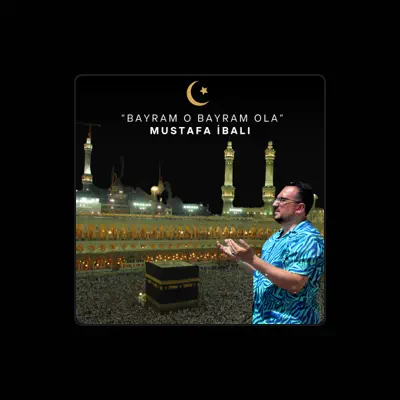 Listen to Mustafa İbalı, watch music videos, read bio, see tour dates & more!