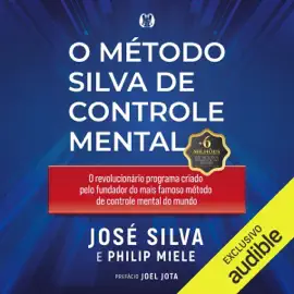 O Método Silva de Controle Mental (Unabridged)