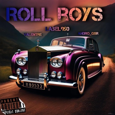 Roll Roys (feat. AndroGsR & Valentre) - Single