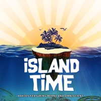 Island Time (feat. Bernz & Omniscient) - Single - Dox305