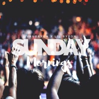 Sunday Mornings - Single - Yaubryon & Lil Byron
