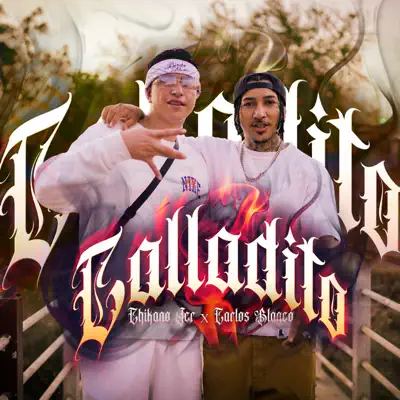 Listen to Calladito - Single by Chikano Jcr & Carlos Blanco