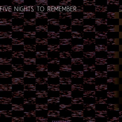 Five Nights to Remember - Single