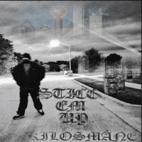 STICC EM UP - Single - KILO$