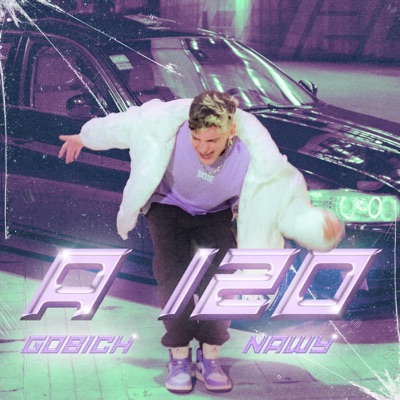 A 120 (feat. Nawy) - Single