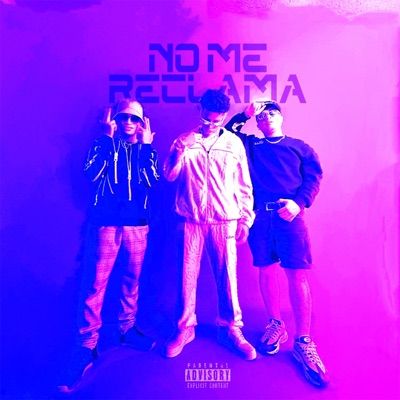 No Me Reclama (feat. Jazon HR, Lil foot & Sega Slowly) - Single