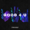 GOOD 4 U cover art