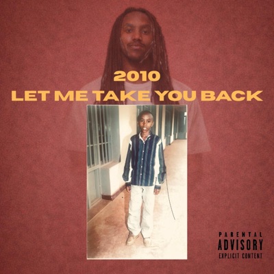 2010 (Let Me Take You Back) (feat. Fangel Fablamar Fiablo) - Single