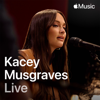 Apple Music Live: Kacey Musgraves - Kacey Musgraves