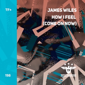 How I Feel (Come On Now) - Single