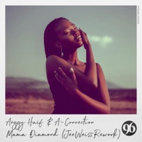 Mama Diamond (JeeWeiss Rework) - EP - Anggy Haïf & A-Connection
