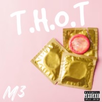 T.H.O.T - Single - M3.