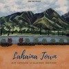 Lahaina Town - Single