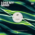 Lose My Mind