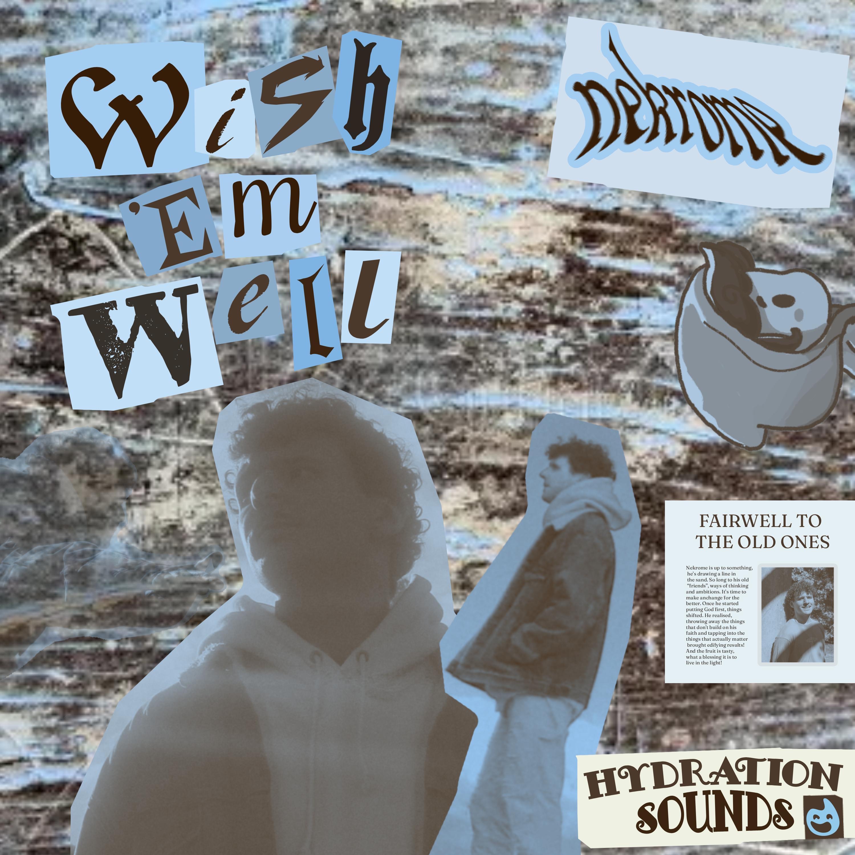 Wish 'Em Well - Single