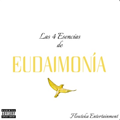 Las 4 Esencias de EUDAIMONIA: FLOUTEKA