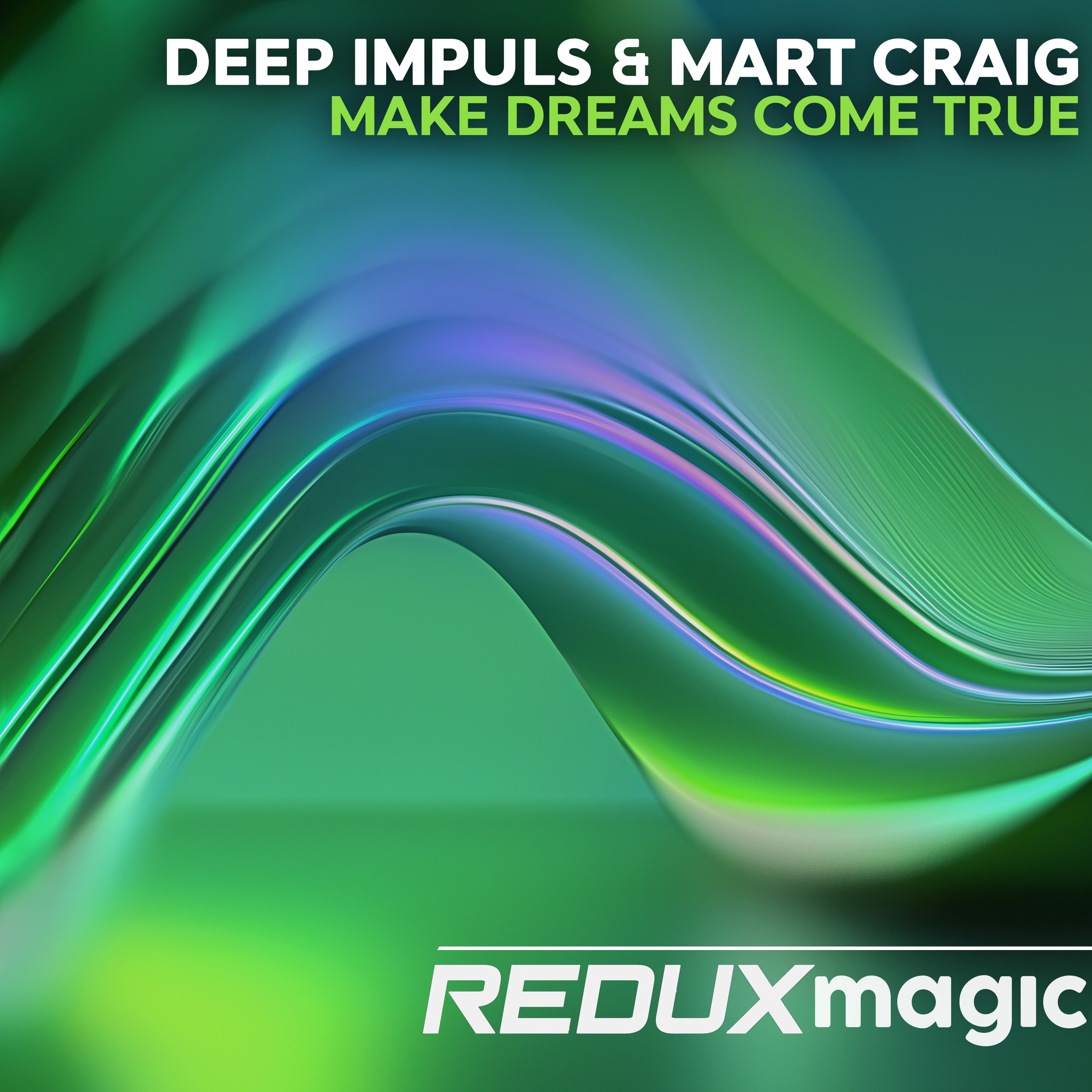 Make dreams come true - Single