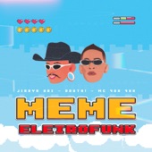 Meme Eletrofunk (feat. Mc Vuk Vuk) artwork