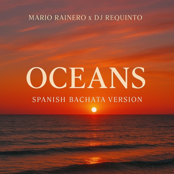 OCEANS (Spanish Bachata Version)