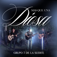 Mas que una diosa - Single - Grupo 7 De La Suerte