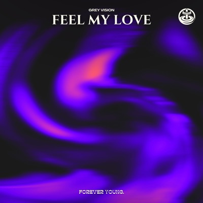 Feel My Love - Single