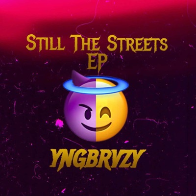 Still The Streets - EP