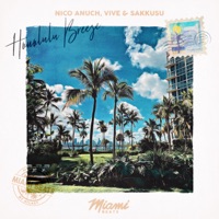 Honolulu Breeze - Single - Nico Anuch, Vive & Sakkusu