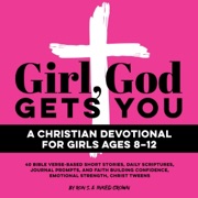 Girl, God Gets You: A Christian Devotional for Girls Ages 8-12: 40 Bible Verse-Based Short Stories, Daily Scriptures, Journal Prompts, and Faith Challenges to Build Confidence, Emotional Strength, and Strong Christ Like Character in Tween Girls (Unabridge - Inked Crown Publishing & Ron S.