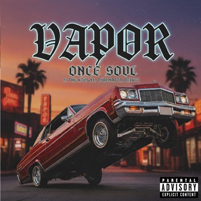 Vapor (feat. The Kous XL, Dualmazta & Deck72) - Single