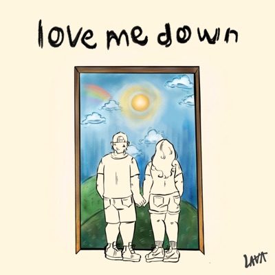 LOVE ME DOWN - Single