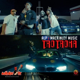 Trotroka (feat. ALP) [Radio Edit] MACKINLEY