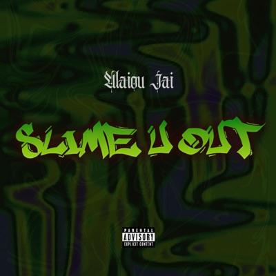 Slime U Out - Single