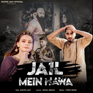 Jail Mein Hawa (feat. Muskan Thakur & Harshita)