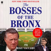The Bosses of the Bronx - Mike Vaccaro Cover Art