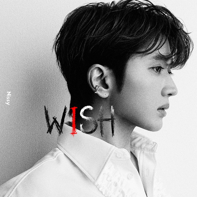 WISH - Single - Nissy(西島隆弘)のアルバム - Apple Music