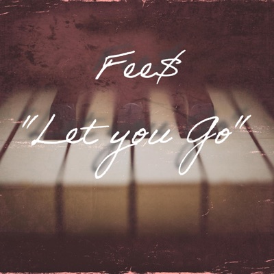 Let you go - Single