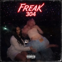 Freak 304 (feat. Jayso & Clay'bama) - Single - Jpneeds2